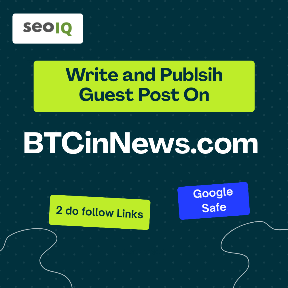 Write and Publish Guest Post on BTCinNews.com